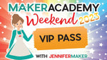 Maker Academy Weekend VIP Pass 2023