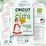 Cricut ShortCUTS: Tips, Tricks, Hacks, and Hidden Features to Craft Faster and Better