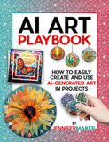 AI ART PLAYBOOK: How to Easily Create and Use AI-Generated Art in Your Projects
