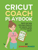 Cricut Coach Playbook: Quick and Easy One-Page Diagrams for Popular Tasks in Cricut Design Space - Digital Download