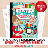 The Cricut Materials Handbook: Take the Guesswork Out of Materials, Blades, Mats & Cut Settings – Digital Download