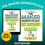 The Maker Marketplace Handbook: How to Price and Sell Your Crafts (Digital Download)